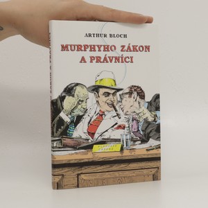 náhled knihy - Murphyho zákon a právníci : (překrucování paragrafů a jiné kličky a háčky)