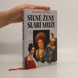náhled knihy - Silné ženy, slabí muži : od Kleopatry po Wallis Simpsonovou