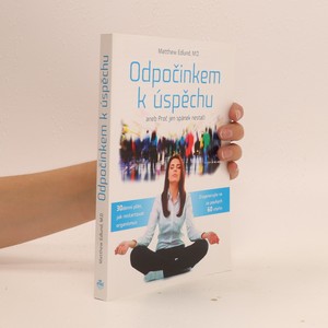 náhled knihy - Odpočinkem k úspěchu, aneb, Proč jen spánek nestačí