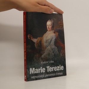 náhled knihy - Marie Terezie : nejmocnější panovnice Evropy