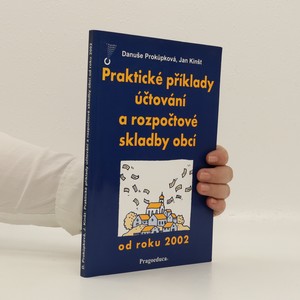 náhled knihy - Praktické příklady účtování a rozpočtové skladby obcí od roku 2002
