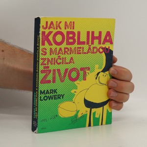 náhled knihy - Jak mi kobliha s marmeládou zničila život