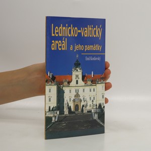 náhled knihy - Lednicko-valtický areál a jeho památky