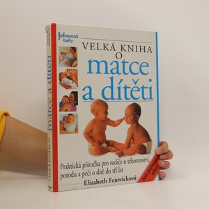 náhled knihy - Velká kniha o matce a dítěti