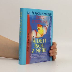 náhled knihy - Muži jsou z Marsu, ženy z Venuše a děti jsou z nebe