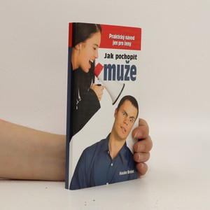 náhled knihy - Jak pochopit muže. Praktický návod pouze pro ženy