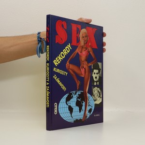 náhled knihy - Sex. Rekordy, kuriozity a zajímavosti