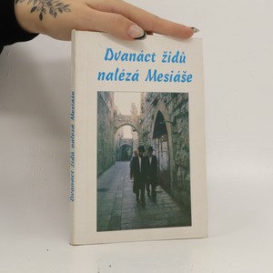 náhled knihy - Dvanáct Židů nalézá Mesiáše
