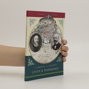 náhled knihy - Cesta k harmonii: J. A. Komenský - L. L. Zamenhof