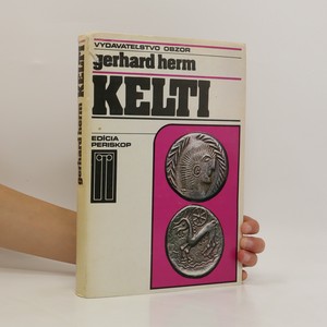 náhled knihy - Kelti : národ, ktorý prišiel z temnôt