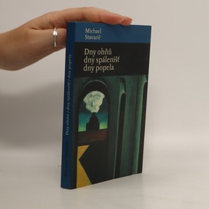 náhled knihy - Dny ohňů, dny spálenišť, dny popela
