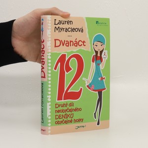 náhled knihy - Dvanáct : druhý díl neobyčejného deníku obyčejné holky
