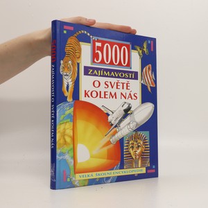 náhled knihy - 5000 zajímavostí o světě kolem nás