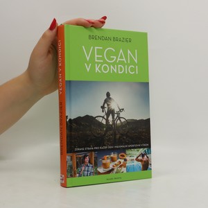 náhled knihy - Vegan v kondici : průvodce rostlinnou výživou pro optimální výkony ve sportu i v životě