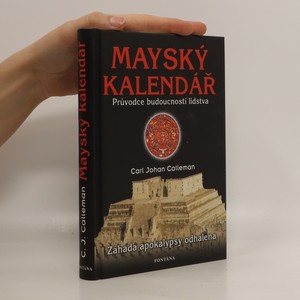 náhled knihy - Mayský kalendář : průvodce budoucností lidstva