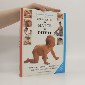 náhled knihy - Velká kniha o matce a dítěti