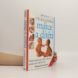 náhled knihy - Velká kniha o matce a dítěti