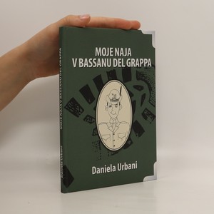náhled knihy - Moje naja v Bassanu del Grappa