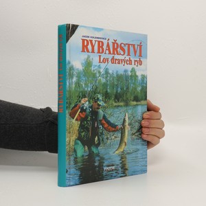 náhled knihy - Rybářství. Lov dravých ryb na přívlač