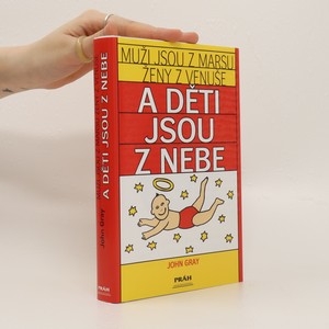 náhled knihy - Muži jsou z Marsu, ženy z Venuše a děti jsou z nebe