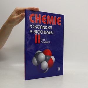 náhled knihy - Chemie II : organická a biochemie : pro gymnázia