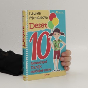 náhled knihy - Deset : neobyčejný deník obyčejné holky