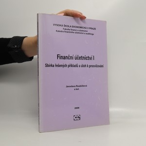 náhled knihy - Finanční účetnictví I : sbírka řešených příkladů a úloh k procvičení