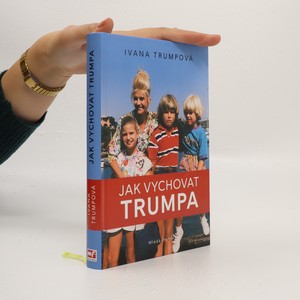 náhled knihy - Jak vychovat Trumpa