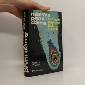 náhled knihy - Návraty první dámy. O kometě Halleyově i těch druhých.