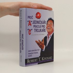 náhled knihy - Proč jedničkáři pracují pro trojkaře a dvojkaři pro státní správu