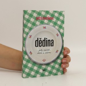 náhled knihy - Dědina : pole, závist, chtíč a otčina