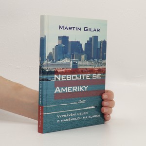 náhled knihy - Nebojte se Ameriky : vyprávění nejen o maršmelou na klacku