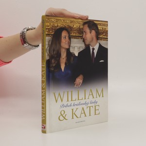 náhled knihy - William & Kate - Príbeh kráľovskej lásky