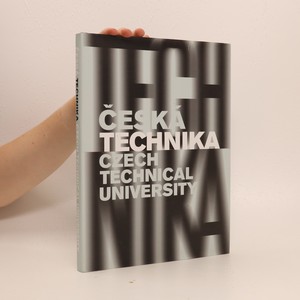 náhled knihy - Česká technika : Czech Technical University
