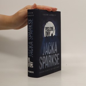 náhled knihy - Poslední dny Jacka Sparkse