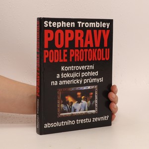 náhled knihy - Popravy podle protokolu. Kontroverzní a šokující pohled na americký průmysl absolutního trestu zevnitř