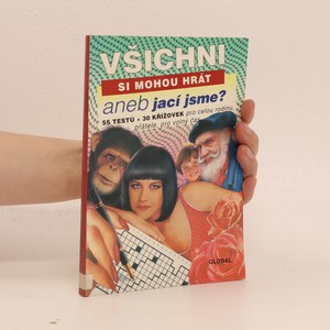 náhled knihy - Všichni si mohou hrát aneb jací jsme?