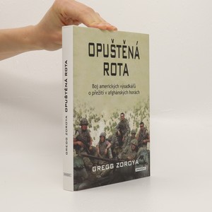 náhled knihy - Opuštěná rota: Boj amerických výsadkářů o přežití v afghánských horách