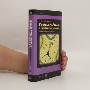 náhled knihy - Cestování časem v Einsteinově vesmíru. Fyzikální možnosti cestování časem
