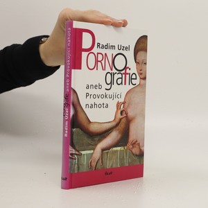 náhled knihy - Pornografie, aneb, Provokující nahota