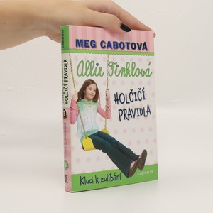 náhled knihy - Allie Finklová - holčičí pravidla. 3, Kluci k zulíbání
