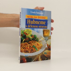 náhled knihy - Hubneme s dělenou stravou - kúra na 14 dnů