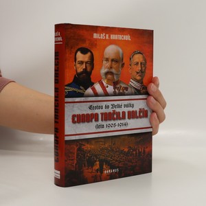 náhled knihy - Evropa tančila valčík - Cestou do velké války (léta 1905-1914)