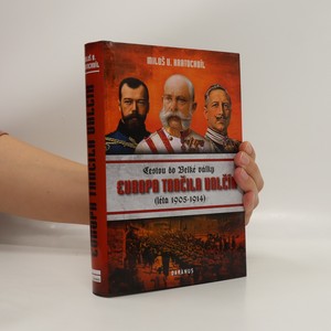 náhled knihy - Evropa tančila valčík - Cestou do velké války (léta 1905-1914)