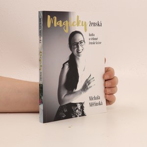 náhled knihy - Magicky ženská : Kniha o vědomé ženské kráse