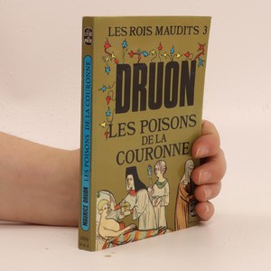 náhled knihy - Les rois maudits : roman historique. III, Les poisons de la Couronne