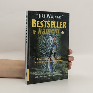 náhled knihy - Bestseller v kameni : přehlížená poselství a utajované skutečnosti. Díl I.
