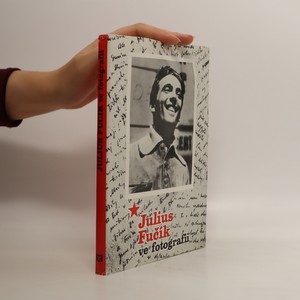 náhled knihy - Julius Fučík ve fotografii
