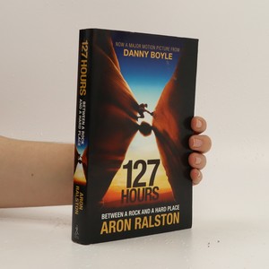 náhled knihy - 127 hours : between a rock and a hard place