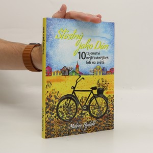náhled knihy - Šťastný jako Dán : 10 tajemství nejšťastnějších lidí na světě